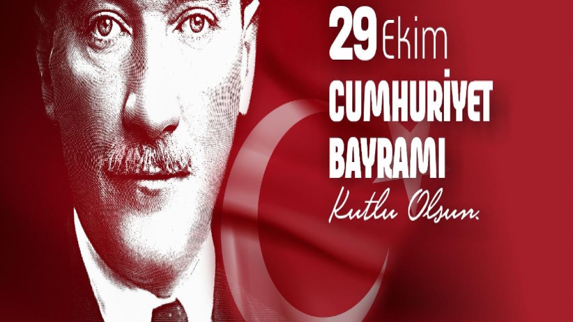 Cumhuriyet bayramımız kutlu olsun. 